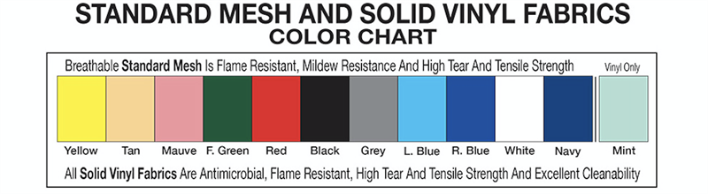 Color selections available in either mesh or vinyl fabric
